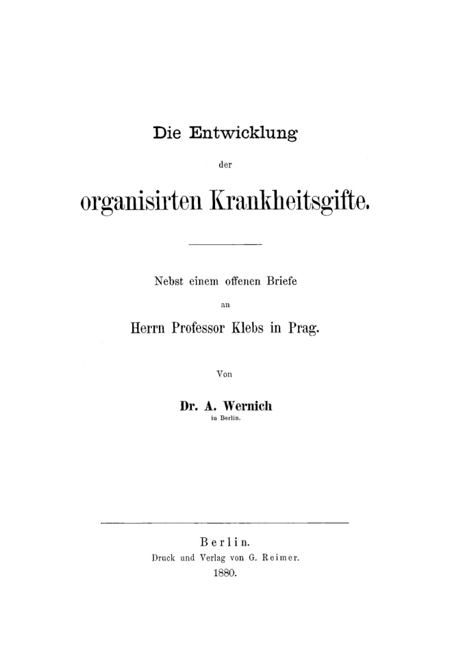 Die Entwicklung der organisirten Krankheitsgifte German Edition A Wernich Kitap Kapağı