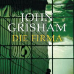 Die Firma Roman German Edition John Grisham Kitap Kapağı