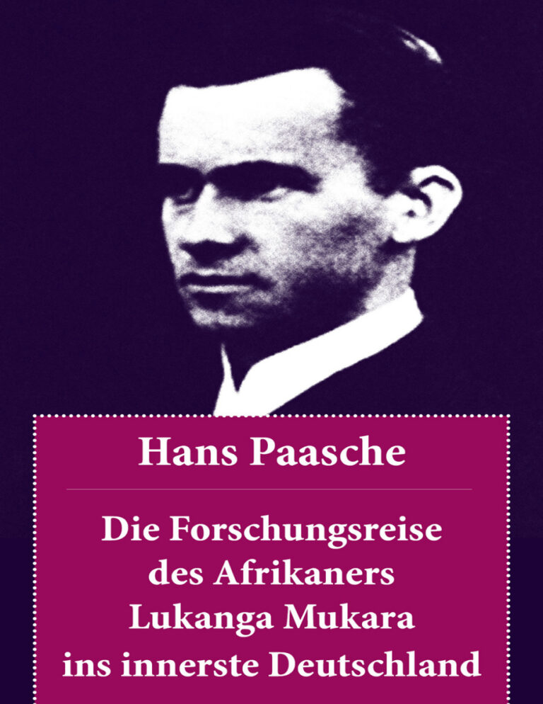 Die Forschungsreise des Afrikaners Lukanga Mukara ins innerste Deutschland Hans Paasche Kitap Kapağı