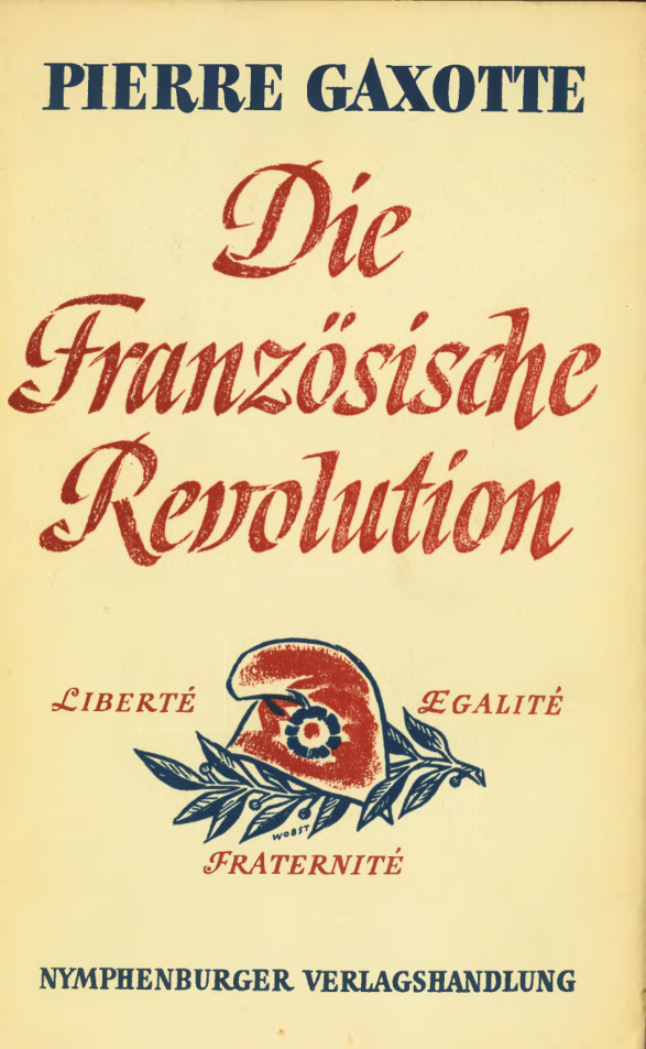 Die Franzosische Revolution German Edition Pierre Gaxotte Kitap Kapağı