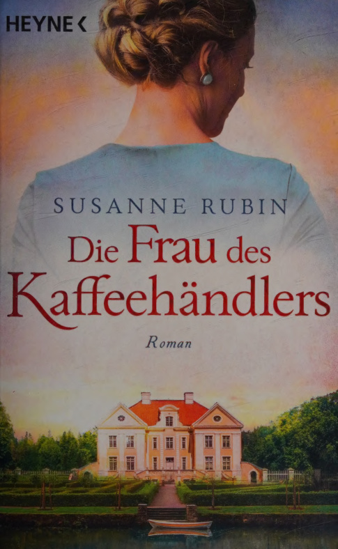 Die Frau des Kaffeehandlers German Edition Susanne Rubin Kitap Kapağı