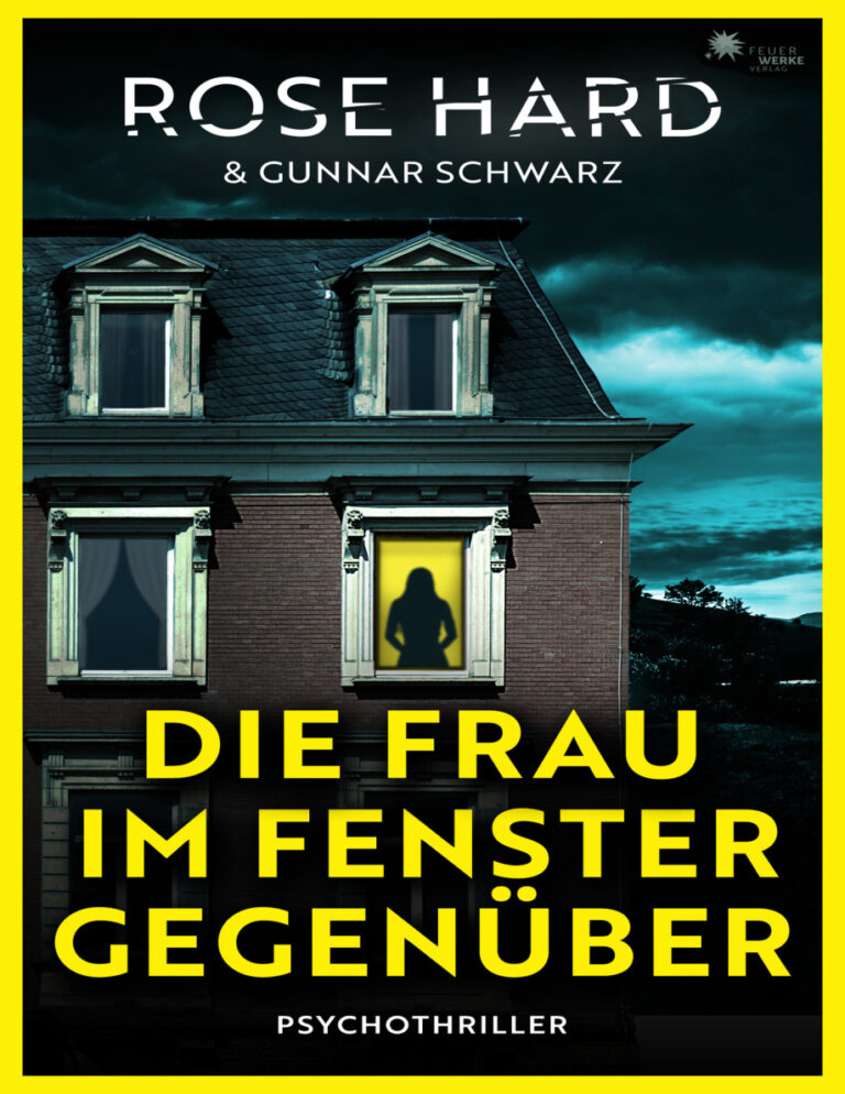 Die Frau im Fenster gegenuber German Edition Rose Hard Kitap Kapağı