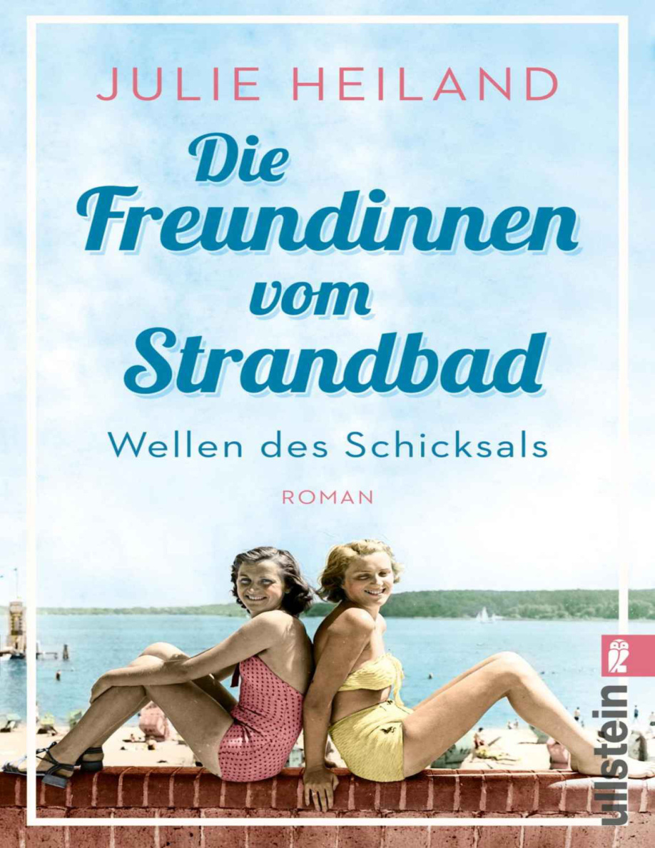 Die Freundinnen vom Strandbad: Wellen des Schicksals PDF Download