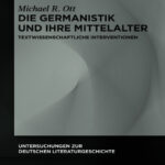 Die Germanistik und ihre Mittelalter German Edition Michael R Ott Kitap Kapağı