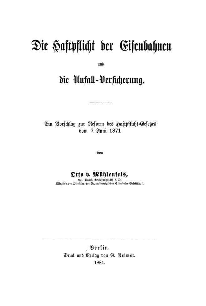 Die Haftpflicht der Eisenbahnen und die Unfall Versicherung German Edition Otto von Muhlenfels Kitap Kapağı