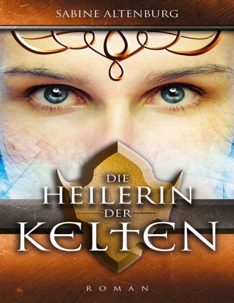 Die Heilerin der Kelten Sabine Altenburg Kitap Kapağı