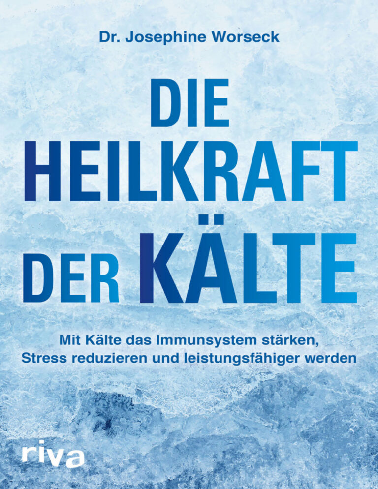 Die Heilkraft der Kalte Josephine Dr Worseck Kitap Kapağı