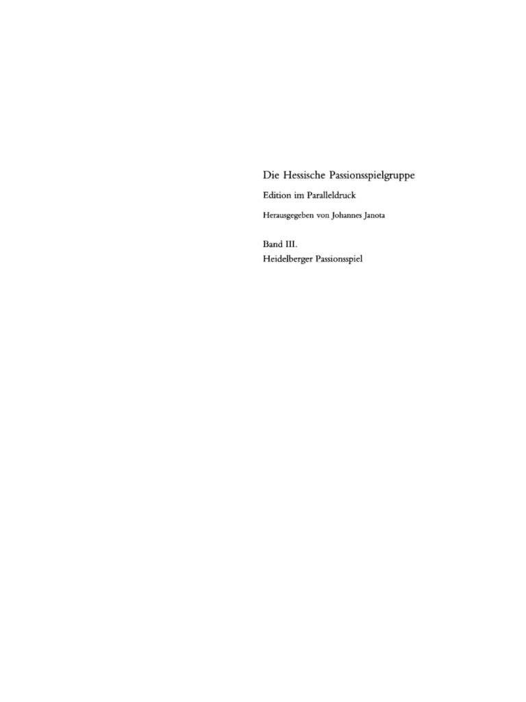 Die Hessische Passionsspielgruppe Band 3 Heidelberger Passionsspiel German Edition Johannes Janota Kitap Kapağı