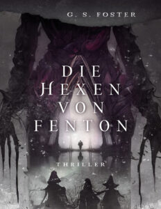 Die Hexen von Fenton German Edition G S Foster Kitap Kapağı