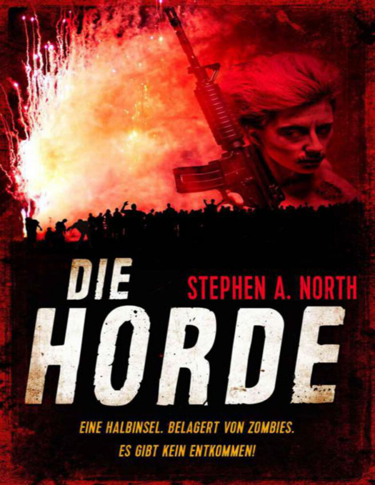 Die Horde Endzeit Thriller German Edition North Stephen A Kitap Kapağı