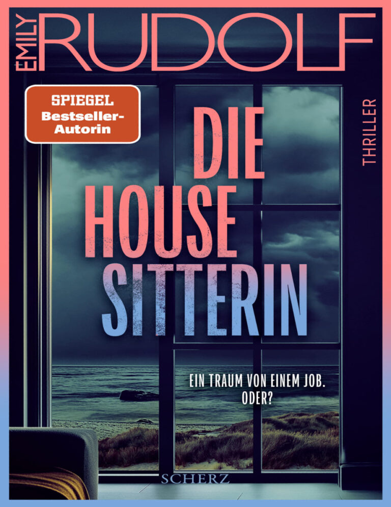 Die Housesitterin Ein Traum von einem Job Oder German Edition Emily Rudolf Kitap Kapağı