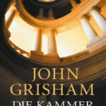 Die Kammer Roman German Edition John Grisham Kitap Kapağı