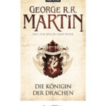Die Konigin der Drachen German Edition George RR Martin Kitap Kapağı