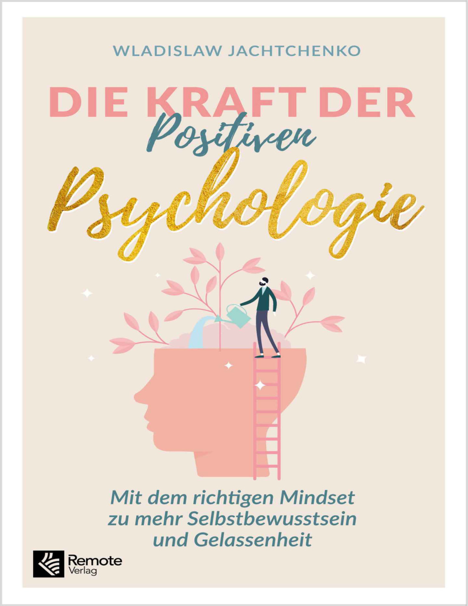 Die Kraft der positiven Psychologie PDF Download