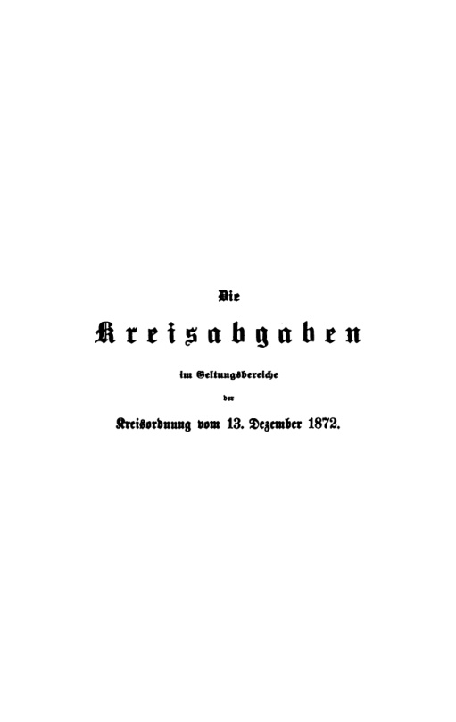 Die Kreisabgaben im Geltungsbereiche der Kreisordnung vom 13 Dezember 1872 German Edition R Friedrichs Kitap Kapağı