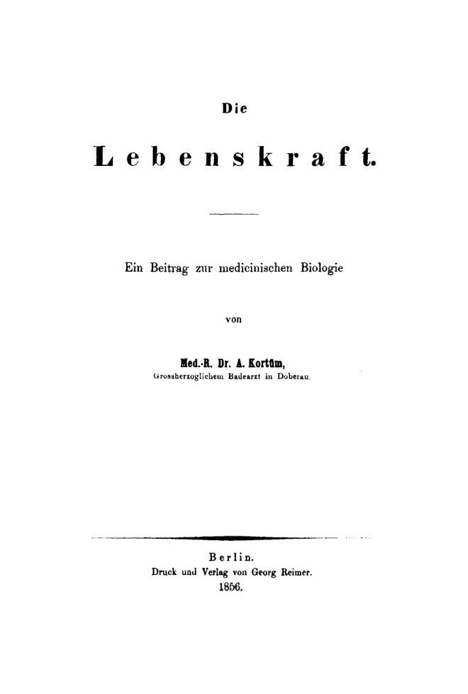Die Lebenskraft Ein Beitrag zur medicinischen Biologie German Edition A Kortum Kitap Kapağı