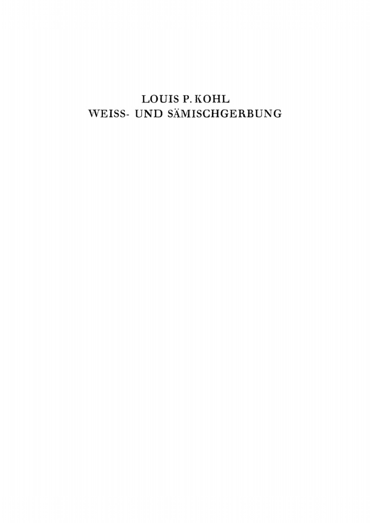 Die Lederfabrikation Teil 6 Weiss und Samischgerbung German Edition Louis P Kohl Kitap Kapağı