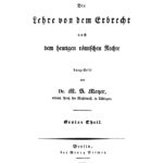 Die Lehre von dem Erbrecht nach dem heutigen Romischen Recht erster Theil German Edition M S Mayer Kitap Kapağı
