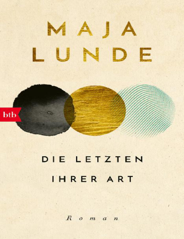 Die Letzten ihrer Art Roman Lunde Maja Kitap Kapağı