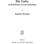 Die Liebe im Buddhismus und im Christentum German Edition Friedrich Weinrich Kitap Kapağı