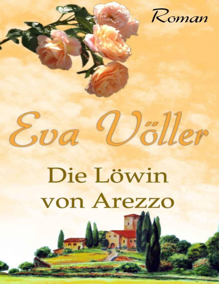 Die Lowin von Arezzo Voller Eva Kitap Kapağı