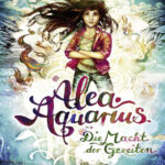 Die Macht der Gezeiten Alea Aquarius 4 German Edition Tanya Stewner Kitap Kapağı
