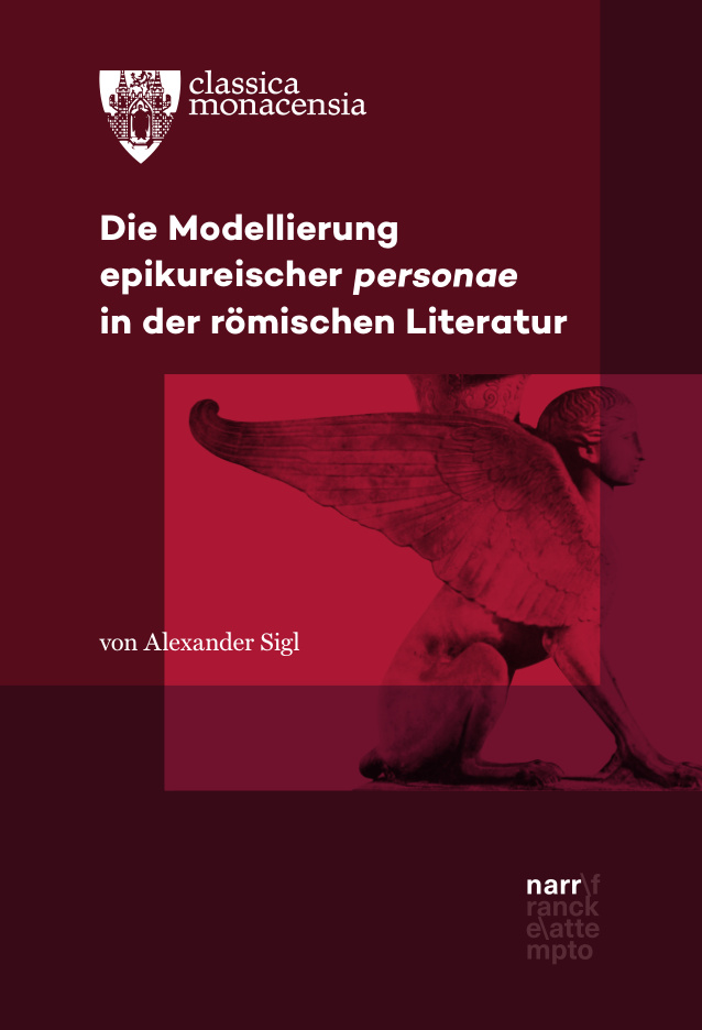 Die Modellierung epikureischer personae in der romischen Literatur German Edition Alexander Sigl Kitap Kapağı