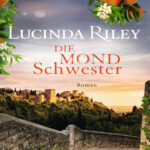 Die Mondschwester German Edition Lucinda Riley Kitap Kapağı