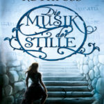 Die Musik der Stille German Edition Patrick Rothfuss Kitap Kapağı