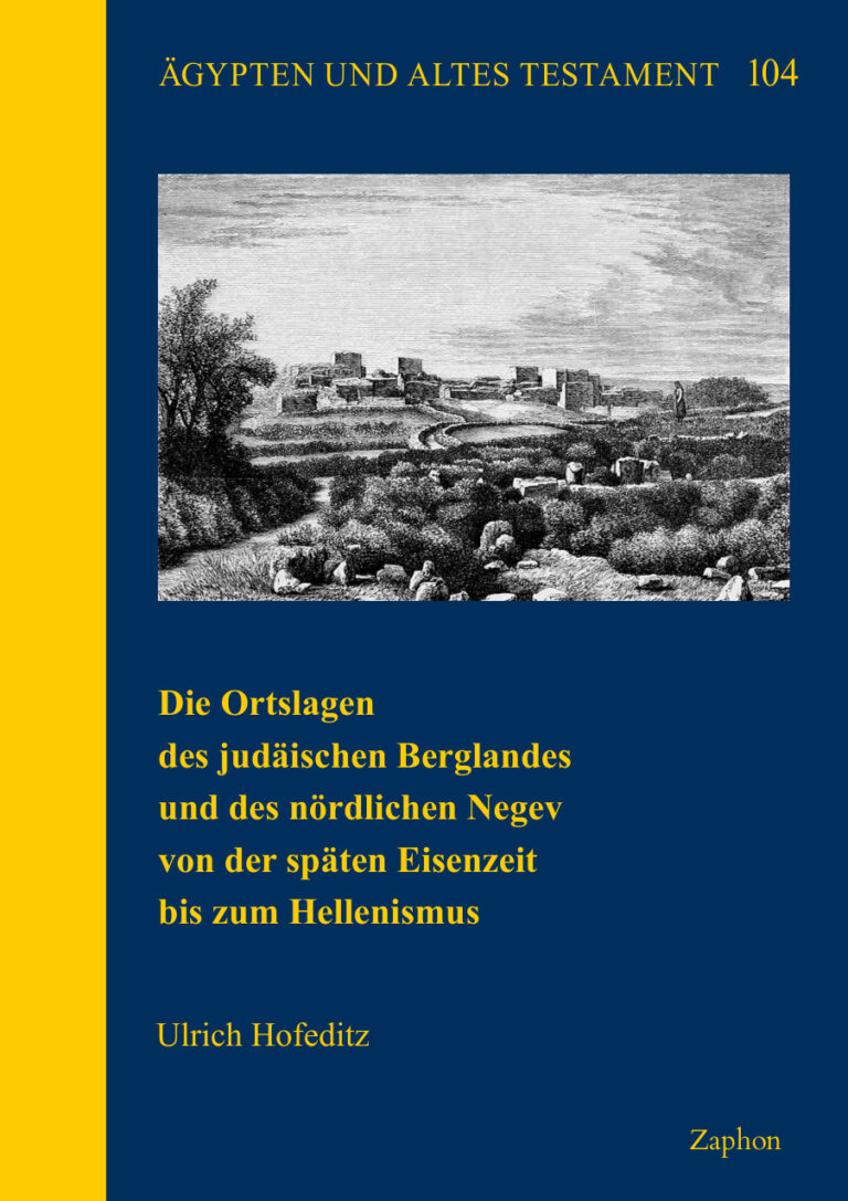 Die Ortslagen Des Judaischen Berglandes Und Des Nordlichen Negev German Edition Ulrich Hofeditz Kitap Kapağı