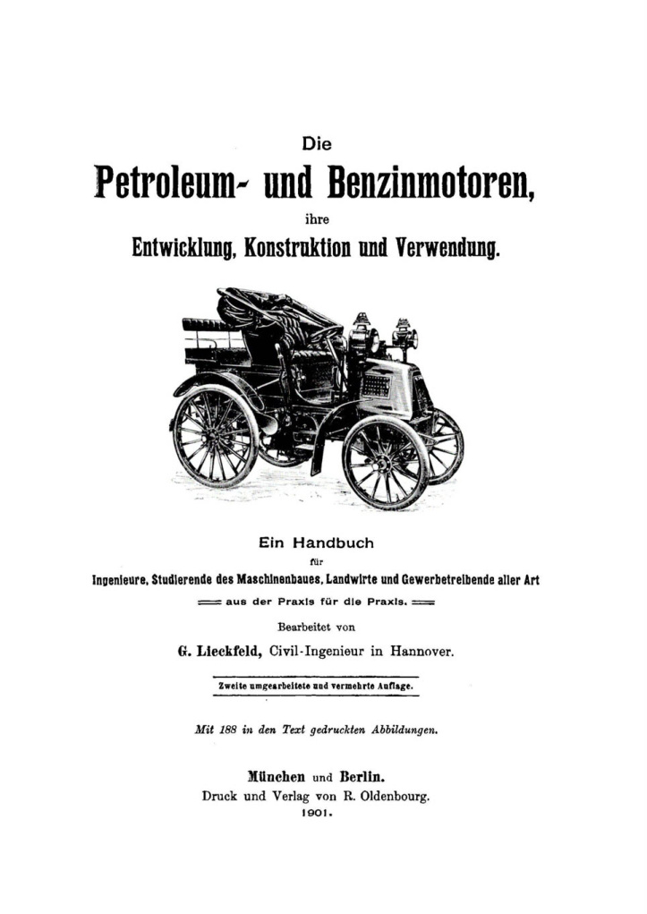 Die Petroleum und Benzinmotoren ihre Entwicklung Konstruktion und Verwendung German Edition G Lieckfeld Kitap Kapağı