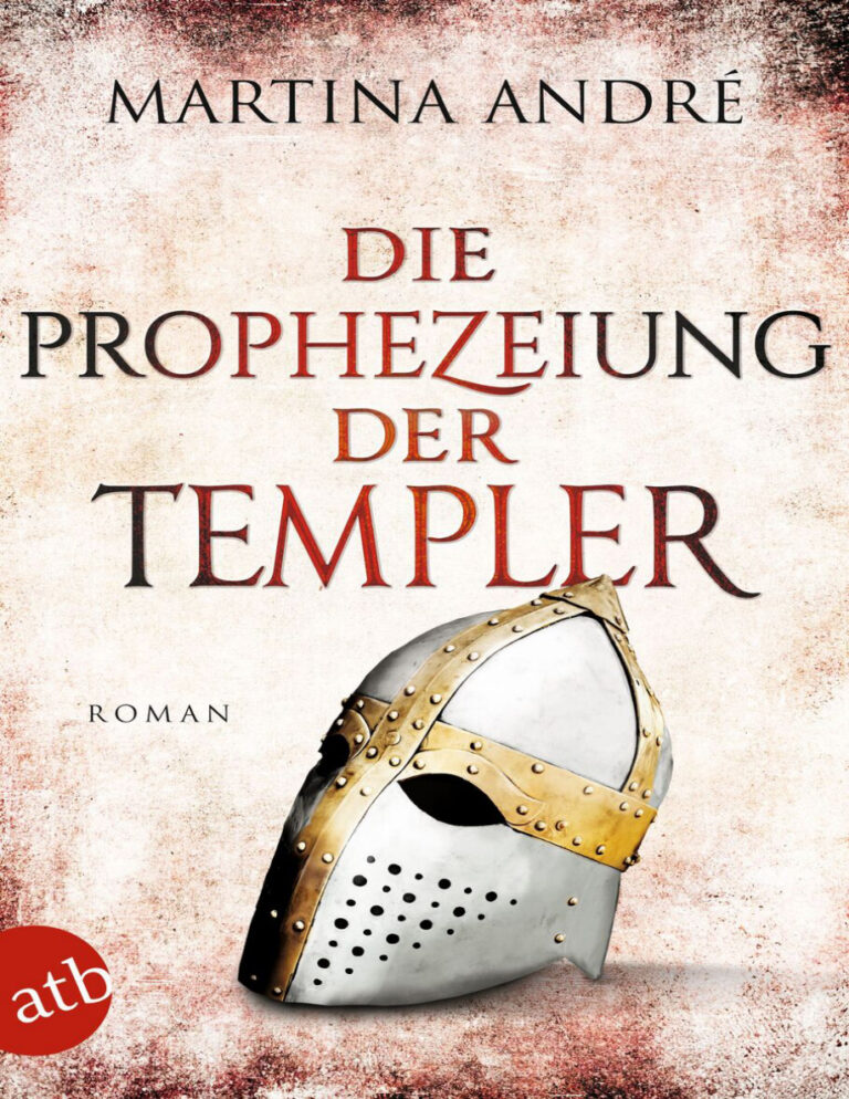 Die Prophezeiung der Templer German Edition Martina Andre Kitap Kapağı