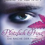 Die Rache der Feen German Edition Julie Kagawa Kitap Kapağı