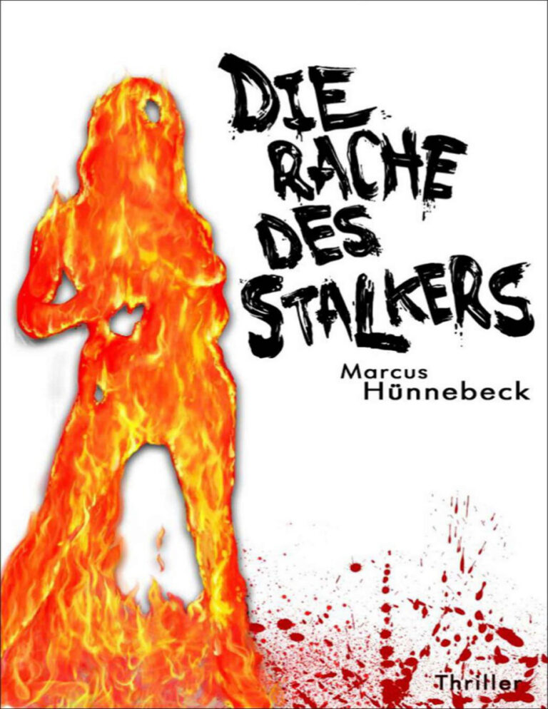 Die Rache des Stalkers German Edition Hunnebeck Marcus Kitap Kapağı