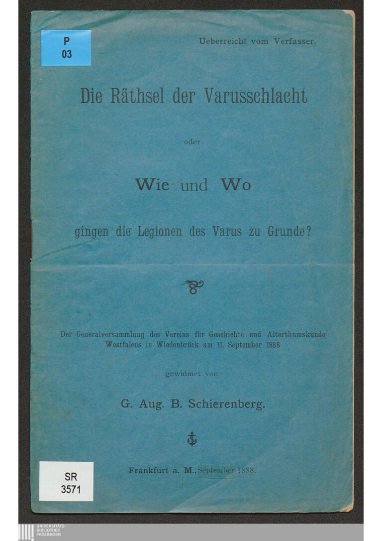 Die Ratsel der Varusschlacht oder Wie und Wo gingen die Legionen des Varus zu Grunde German Edition Gottlieb August B Schierenberg Kitap Kapağı