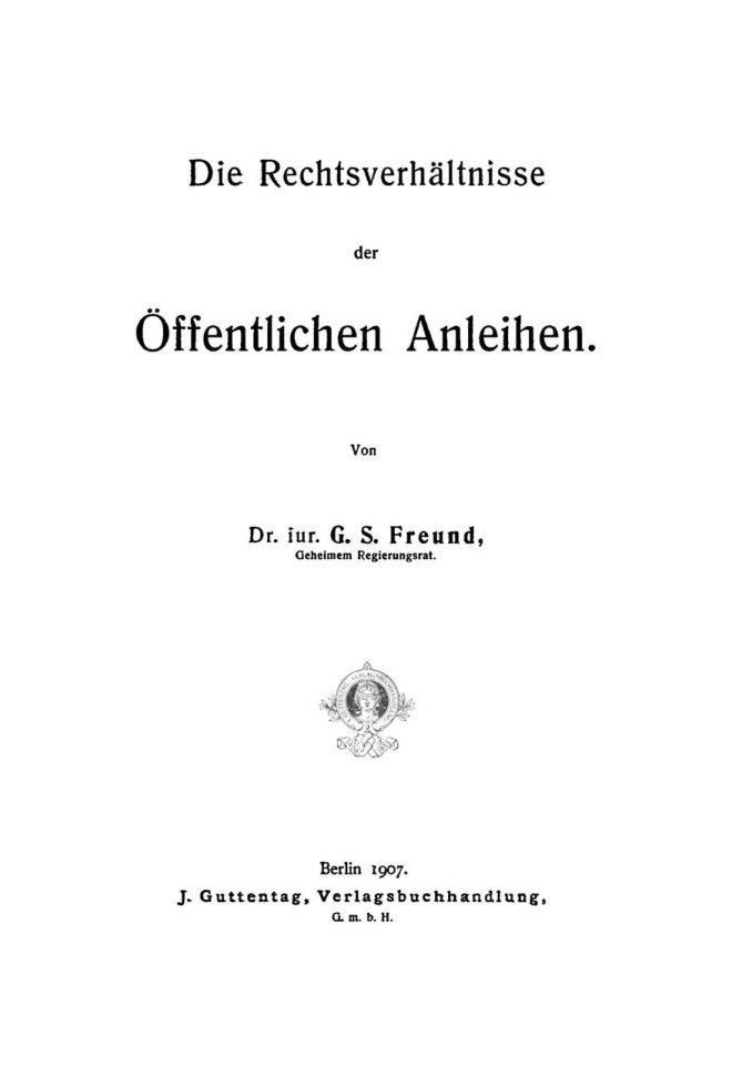 Die Rechtsverhaltnisse der Offentlichen Anleihen German Edition G S Freund Kitap Kapağı