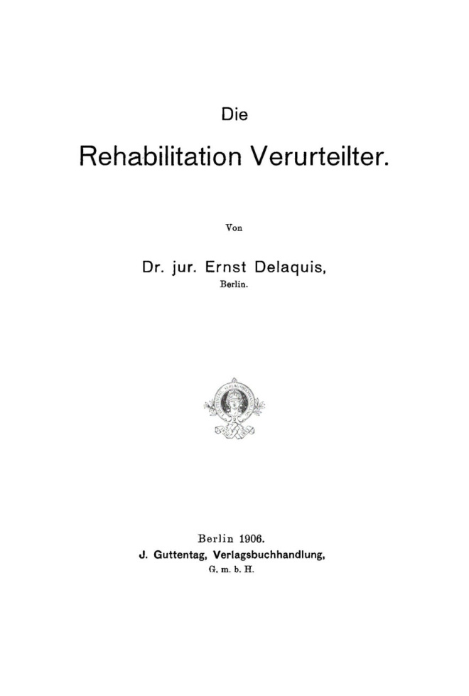 Die Rehabilitation Verurteilter German Edition Ernst Delaquis Kitap Kapağı