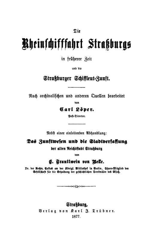 Die Rheinschifffahrt Strassburgs in fruherer Zeit und die Strassburger Schiffleut Zunft German Edition Carl Loper Kitap Kapağı
