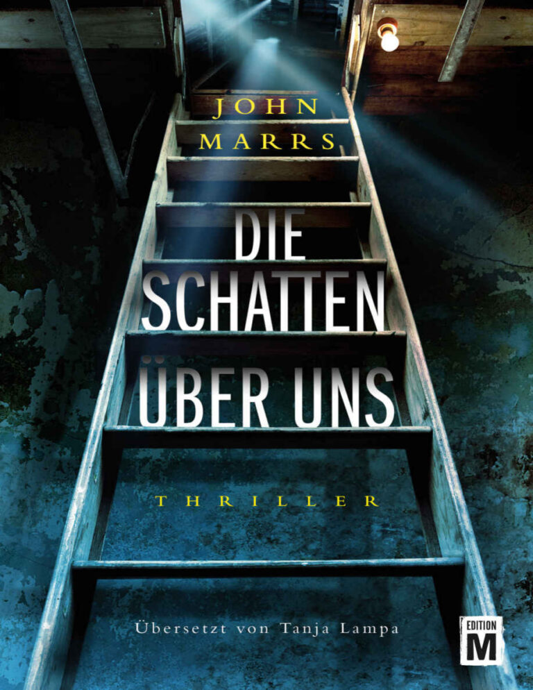 Die Schatten uber uns German Edition John Marrs Kitap Kapağı