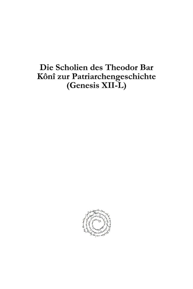 Die Scholien des Theodor Bar Koni zur Patriarchengeschichte German Edition Martin Lewin Kitap Kapağı