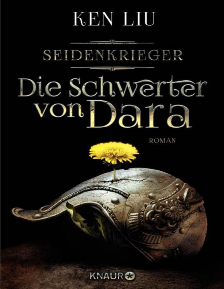 Die Schwerter von Dara Seidenkrieger German Edition Ken Liu Kitap Kapağı