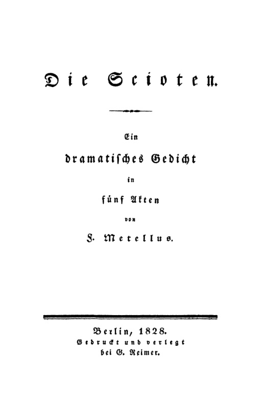 Die Scioten Ein dramatisches Gedicht in funf Akten German Edition F Metellus Kitap Kapağı