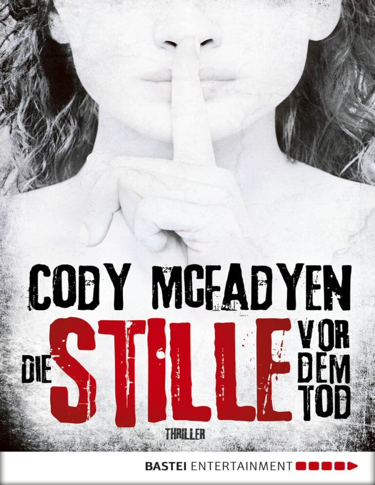 Die Stille vor dem Tod Cody McFadyen Kitap Kapağı
