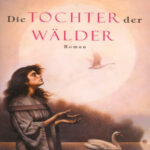 Die Tochter der Walder German Edition Juliet Marillier Kitap Kapağı