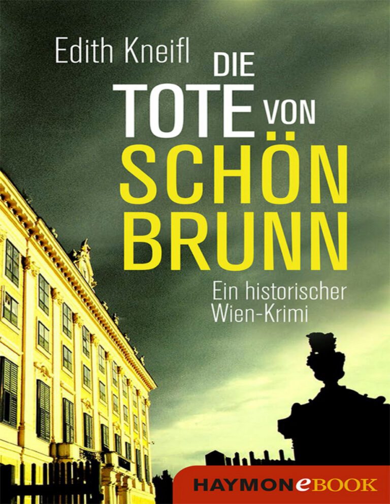 Die Tote von Schonbrunn German Edition Edith Kneifl Kitap Kapağı
