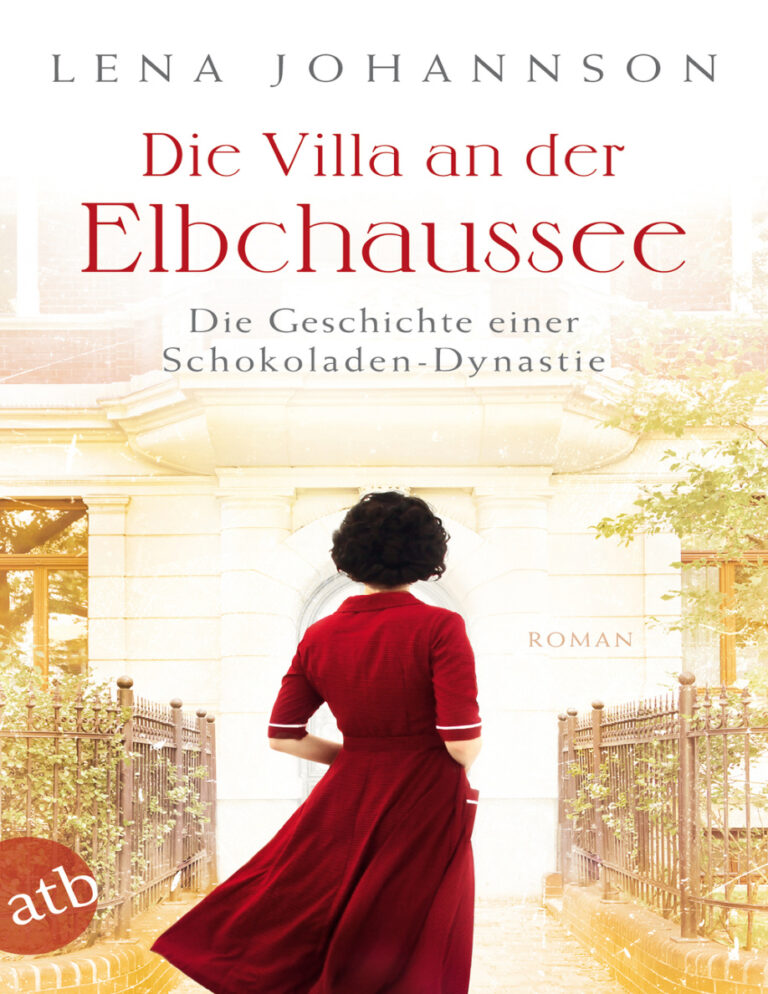 Die Villa an der Elbchaussee Die Geschichte einer Schokoladen Dynastie German Edition Lena Johannson Kitap Kapağı