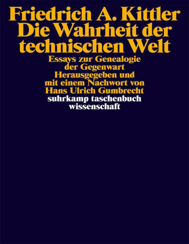 Die Wahrheit der technischen Welt German Edition Friedrich A Kittler Kitap Kapağı