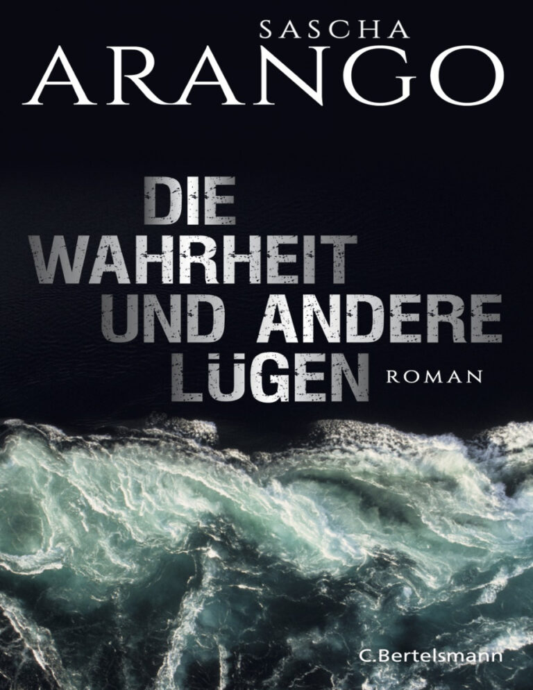 Die Wahrheit und andere Lugen German Edition Arango Sascha Kitap Kapağı