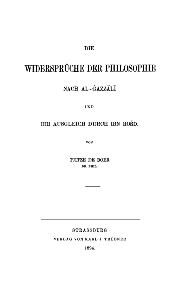 Die Widerspruche der Philosophie nach al Gazzali und ihr ausgleich durch Ibn Rosd German Edition Tjitze de Boer Kitap Kapağı