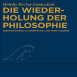 Die Wiederholung der Philosophie German Edition Hjordis Becker Lindenthal Kitap Kapağı
